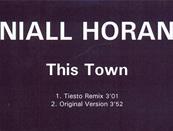 NIALL HORAN (ONE DIRECTION) / THIS TOWN / TIESTO REMIX / CD SINGLE PROMO FRANCE 2016