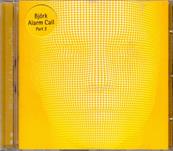 BJORK / ALARM CALL PART 2 / 3 TITRES / CDS UK 1998