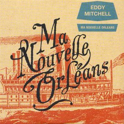 EDDY MITCHELL / MA NOUVELLE ORLEANS / CD SINGLE / PROMO 2006