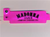 MADONNA / MUSIC PASS BRACELET ROSE V.I.P. PARIS 18/11/2000 / PROMO FRANCE